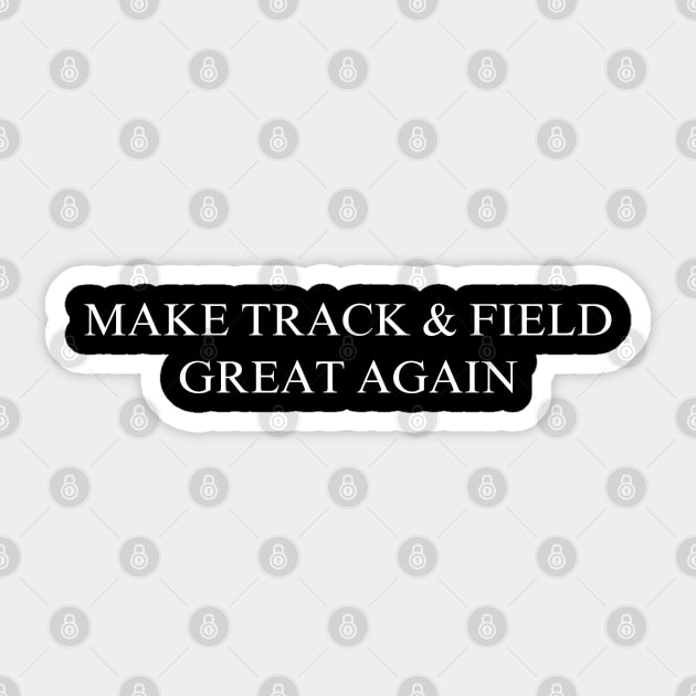 Make Track & Field Great Again Sticker by coyoteandroadrunner